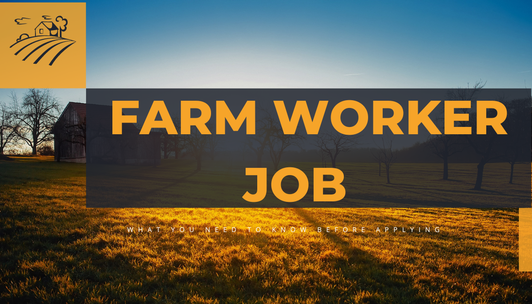 Farm Worker Job